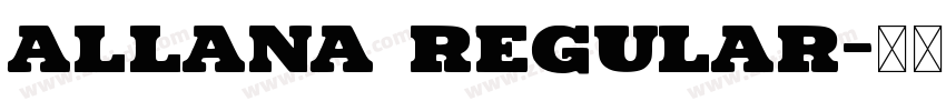 Allana Regular字体转换